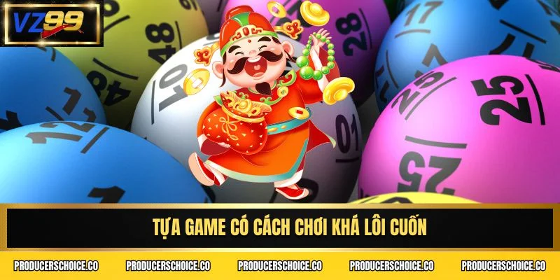 Tựa game có cách chơi khá lôi cuốn